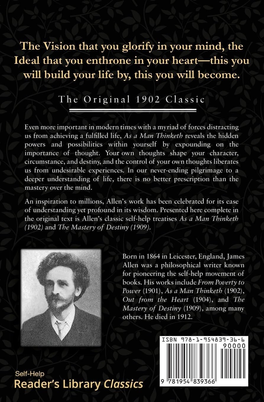 As a Man Thinketh - The Original 1902 Classic (includes The Mastery of Destiny) (Reader's Library Classics) - Image 2